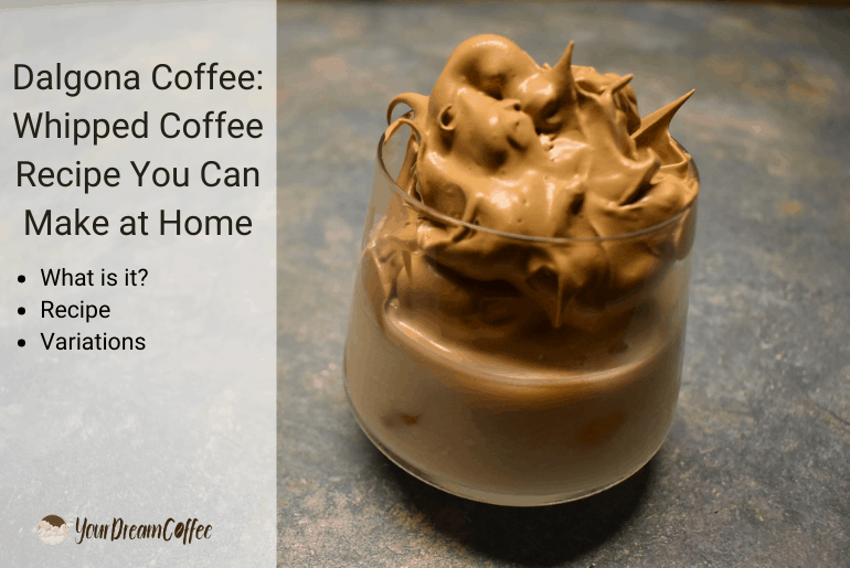 Dalgona Coffee Recipe: Easy Whipped Coffee at Home (2025)