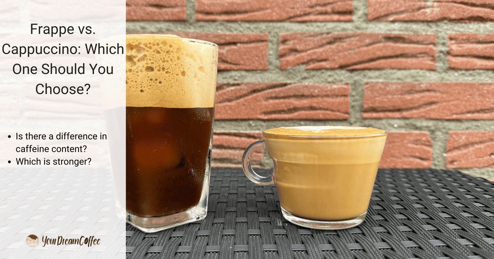 Frappe vs. Cappuccino: Which One Should You Choose?